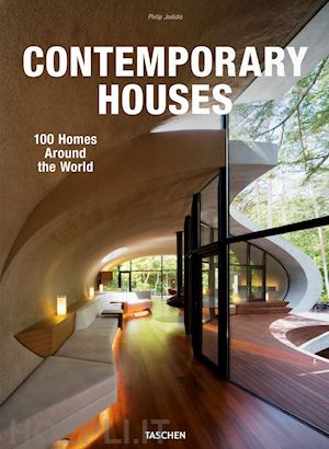 jodidio philip - contemporary houses. 100 homes around the world. ediz. italiana, spagnola e port