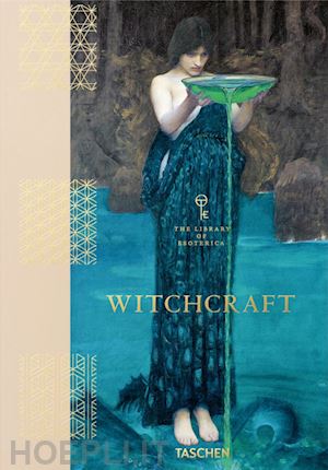 hundley j. (curatore); grossman p. (curatore) - witchcraft. the library of esoterica
