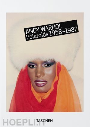 warhol andy - andy warhol. polaroids 1958-1987