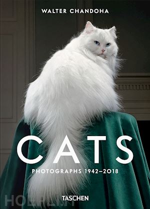 michals susan; chandoha walter; golden r. (curatore) - walter chandoha. cats. photographs 1942-2018. ediz. illustrata