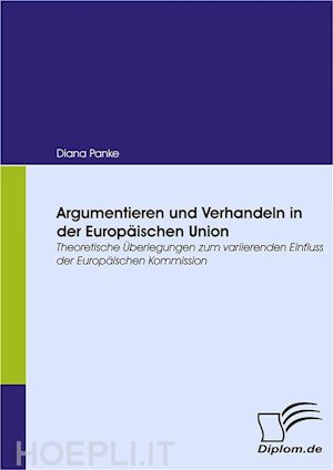 diana panke - argumentieren und verhandeln in der europäischen union