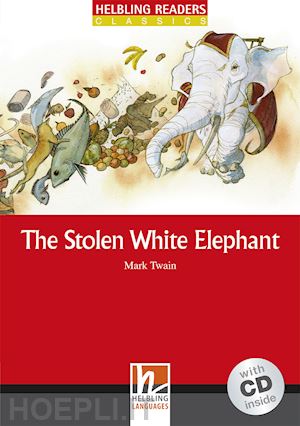mark twain - the stolen white elephant  + audio cd