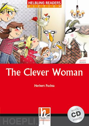puchta herbert - the clever woman. livello 1 (a1). con cd audio