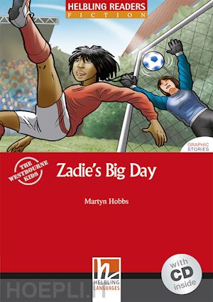 hobbs martyn - zadie's big day. helbling readers red series. fiction graphic stories. registraz