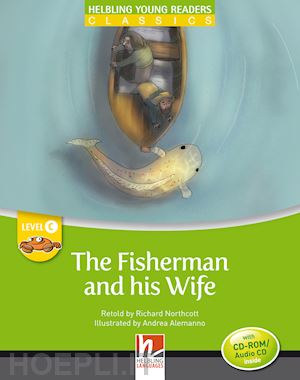 northcott richard - fisherman and his wife. young readers. raccontato da richard northcott letto da