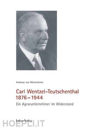 andreas von mettenheim - carl wentzel-teutschenthal 1876-1944