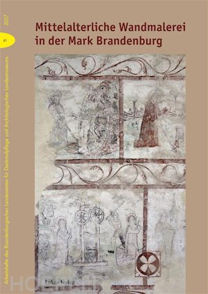 thomas drachenberg - mittelalterliche wandmalerei in der mark brandenburg
