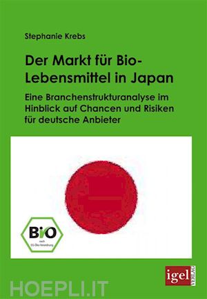 stephanie krebs - der markt für bio-lebensmittel in japan