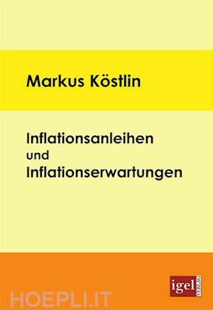 markus köstlin - inflationsanleihen und inflationserwartungen