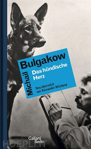 bulgakow, michail - das hündische herz