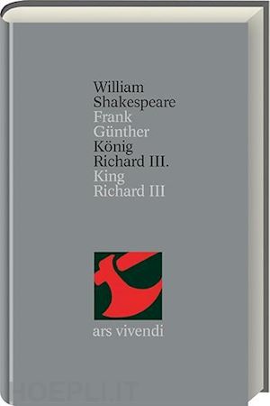 shakespeare, william - könig richard iii. /king richard iii (shakespeare gesamtausgabe, band 11) - zweisprachige ausgabe