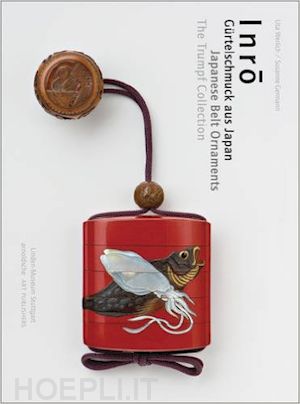 werlich uta; germann susanne - inro. japanese belt ornaments. the trumph collection