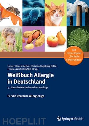 klimek ludger (curatore); vogelberg christian (curatore); werfel thomas (curatore) - weißbuch allergie in deutschland