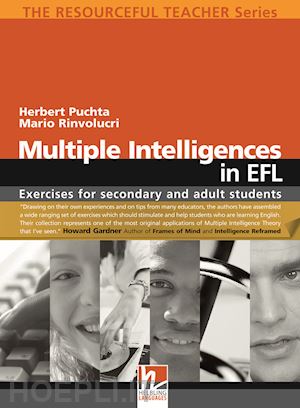 puchta herbert; rinvolucri mario - multiple intelligences in efl. exercises for secondary and adult students. the r