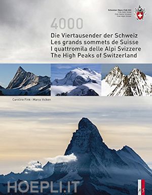 finl caroline; volken marco - 4000 - i quattromila delle alpi svizzere