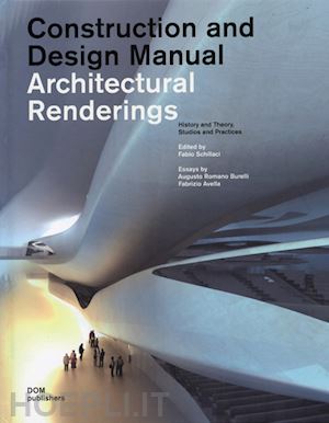 schillaci fabio - architectural renderings - construction and design manual