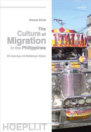 simone christ - the culture of migration in the philippines