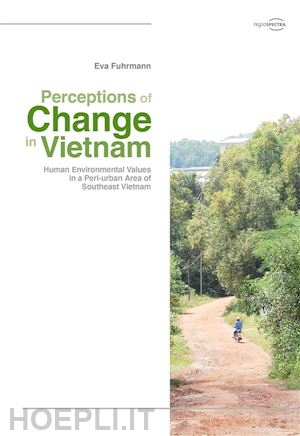 eva fuhrmann - perceptions of change in vietnam