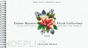 hoill edgar ; reuss matthias - tattoo masters flash collection. part ii