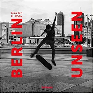 waltz martin u. - berlin unseen