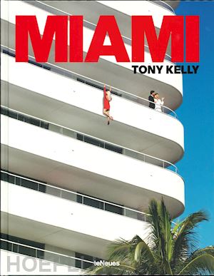 kelly tony - miami