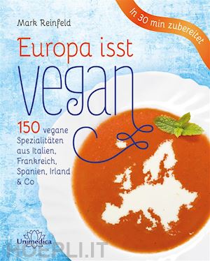 mark reinfeld - europa isst vegan