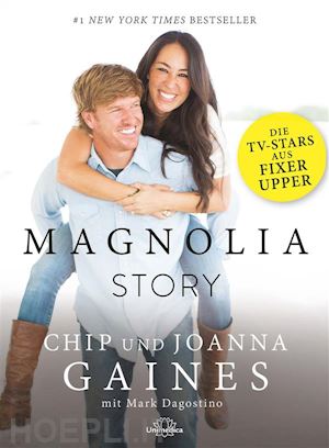 joanna gaines; chip gaines - magnolia story