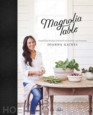joanna gaines - magnolia table