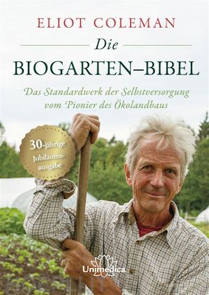 eliot coleman - die biogarten-bibel