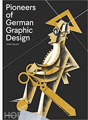 mullers jens - pioneers of german graphic design