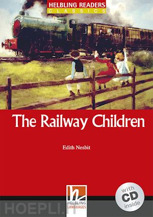 nesbit edith - the railway children  + audio cd