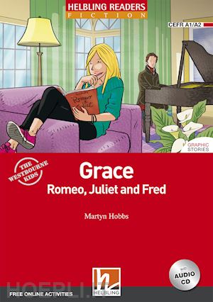 hobbs martyn - grace, romeo, juliet and fred + audio cd