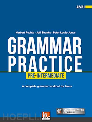 puchta herbert; stranks jeff; lewis-jones peter - grammar practice. pre-intermediate (a2/b1). per la scuola media. con espansione