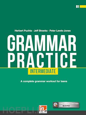 puchta herbert; stranks jeff; lewis-jones peter - grammar practice. intermediate (b1). per la scuola media. con espansione online