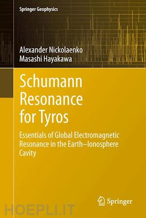 nickolaenko alexander; hayakawa masashi - schumann resonance for tyros