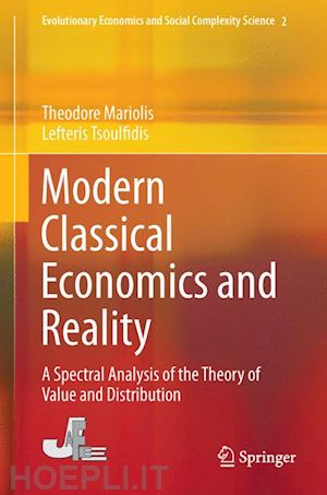 mariolis theodore; tsoulfidis lefteris - modern classical economics and reality