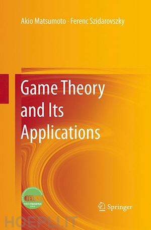 matsumoto akio; szidarovszky ferenc - game theory and its applications