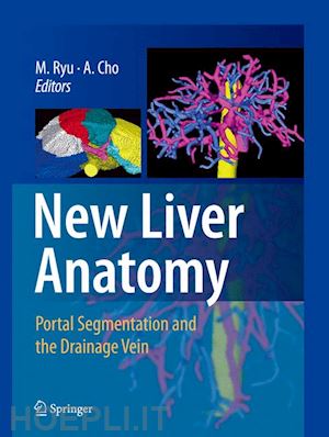 ryu munemasa (curatore); cho akihiro (curatore) - new liver anatomy