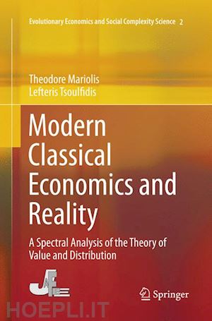 mariolis theodore; tsoulfidis lefteris - modern classical economics and reality