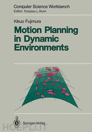 fujimura kikuo - motion planning in dynamic environments