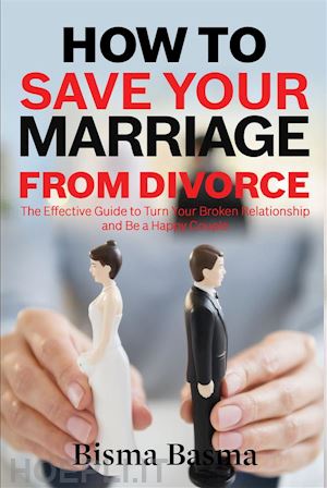 bisma basma - how to save your marriage from divorce