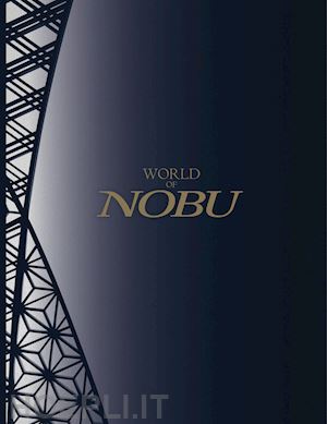 nobuyuki matsuhisa - world of nobu