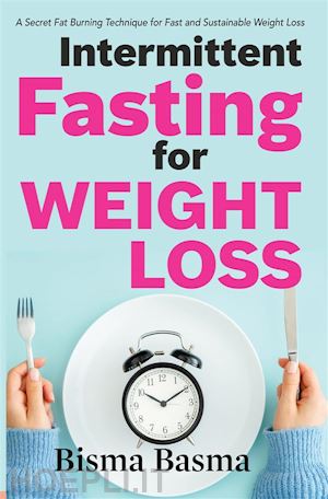bisma basma - intermittent fasting for weight loss