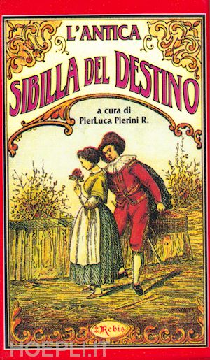 L'antica Sibilla Del Destino - Carte - Pierini Pierluca (Curatore)