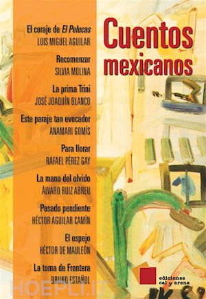 varios autores - cuentos mexicanos