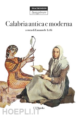 lelli emanuele - calabria antica e moderna