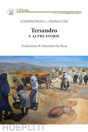 frangoudis epaminondas i. - tersandro e altre storie