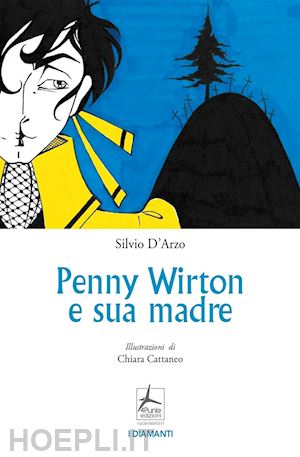 d'arzo silvio - penny wirton e sua madre