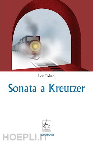 tolstoj lev - sonata a kreutzer