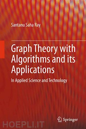 saha ray santanu - graph theory with algorithms and its applications